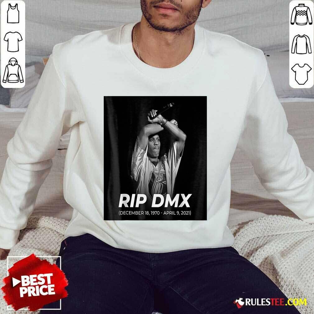 Excellent RIP DMX Rapper Shirt - Image 2