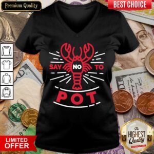 Alternative view of Excellent Say No To Pot Lobster Shirt