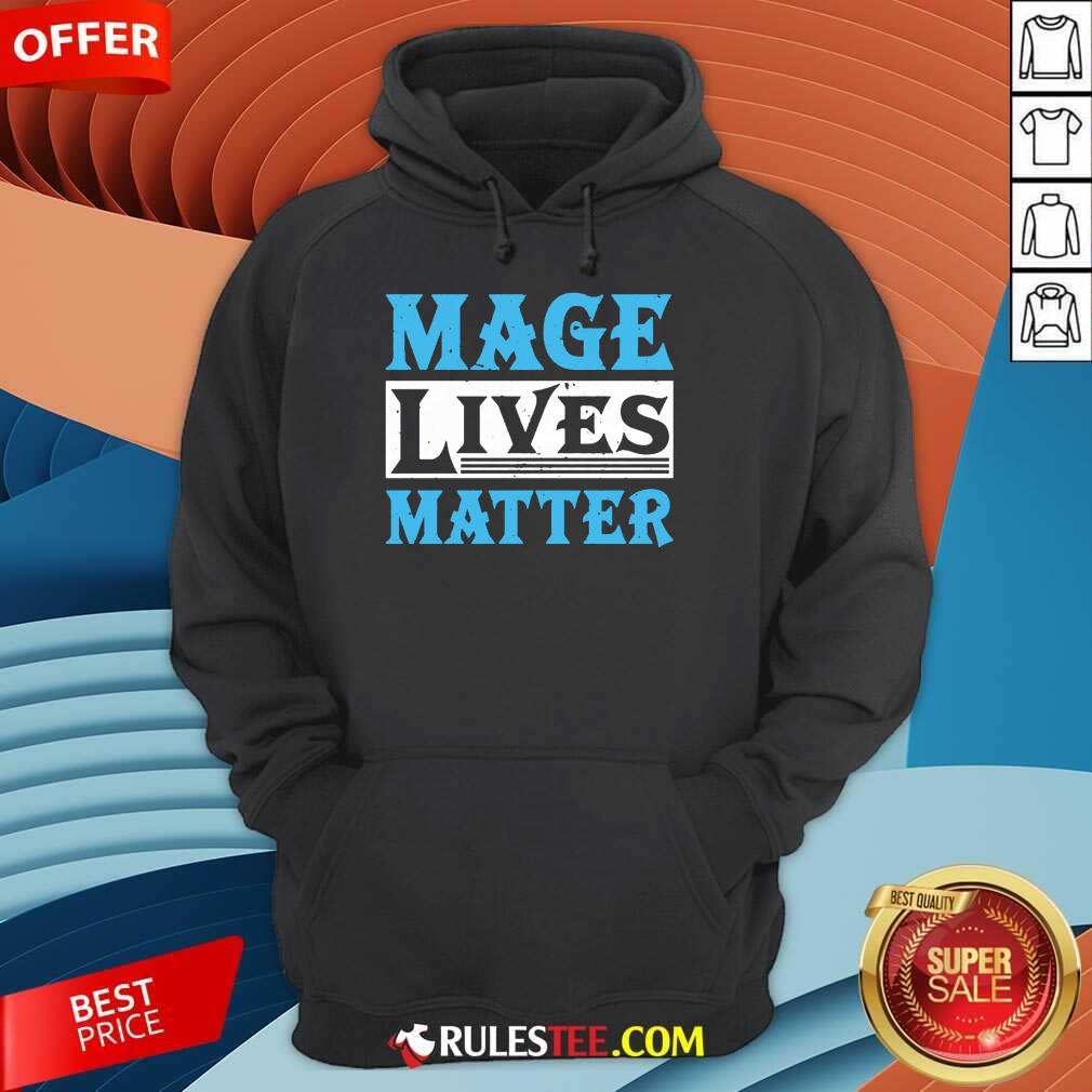 Excited Mage Lives Matter Shirt - Image 3