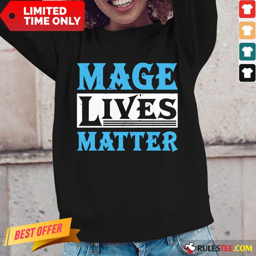 Excited Mage Lives Matter Shirt - Image 5