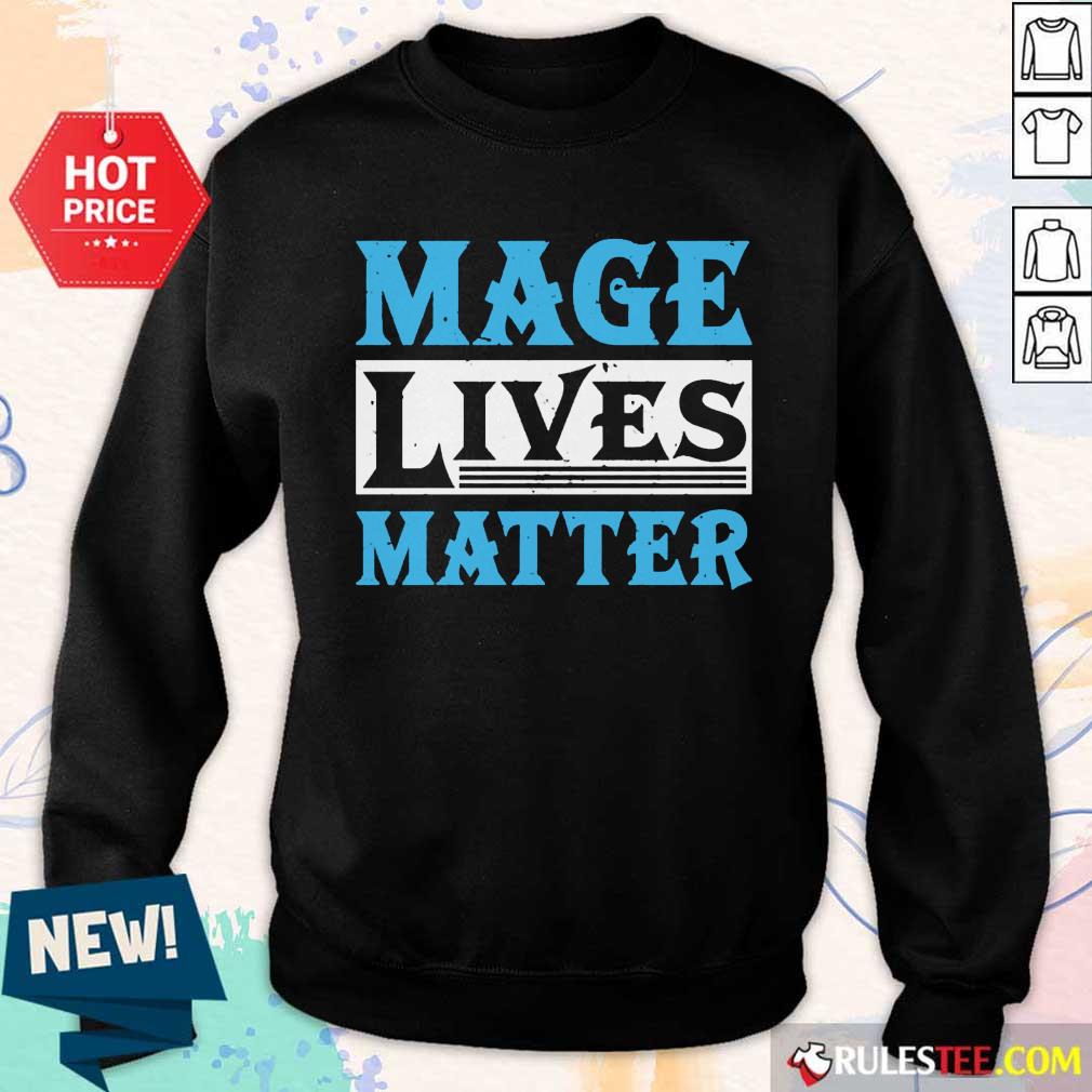 Excited Mage Lives Matter Shirt - Image 4