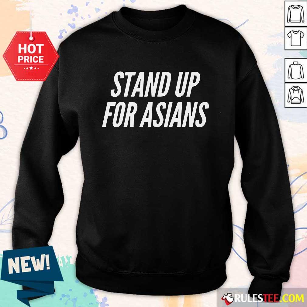 Excited Stand Up For Asians Shirt - Image 4