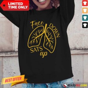 Alternative view of Face Down Sats Up Lungs Shirt
