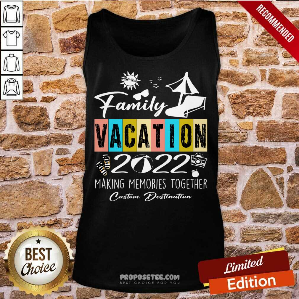 Family Vacation 2022 Making Memories Together Shirt - Image 3