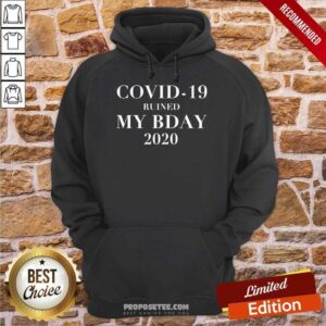 Alternative view of Fantastic Covid-19 Ruined My Bday 2020 Shirt