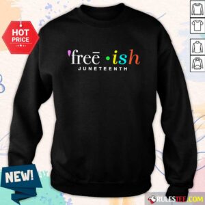 Alternative view of Fantastic Free Ish Juneteenth Shirt