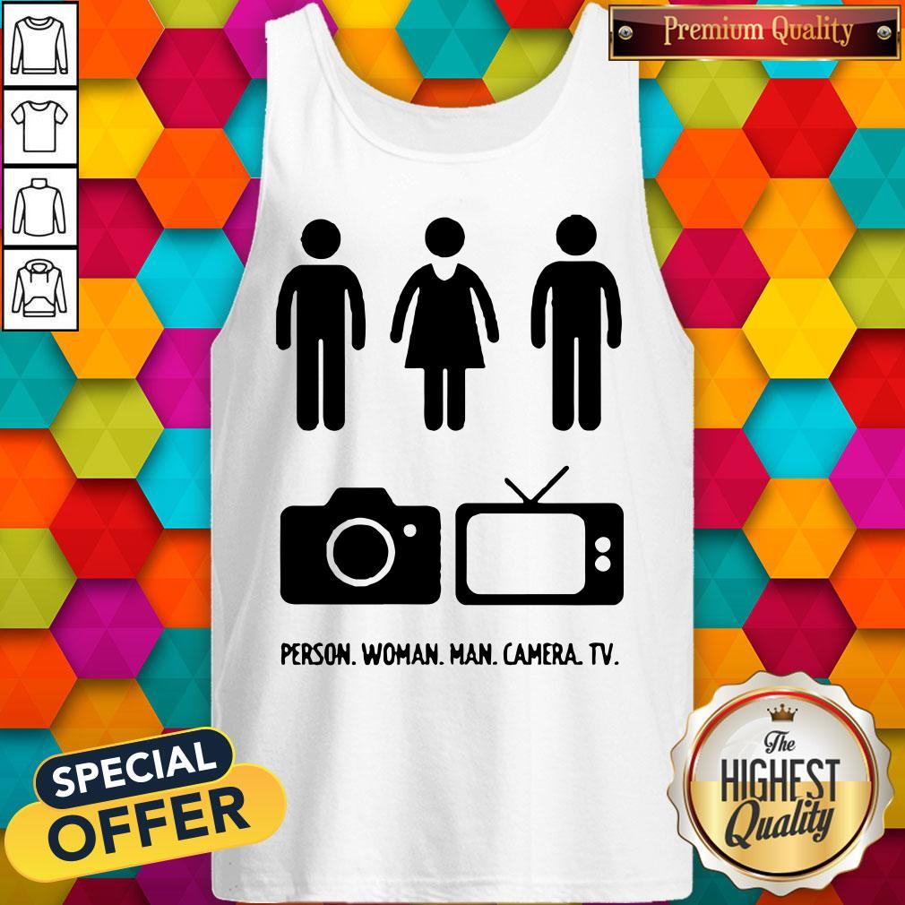 Fantastic Person Woman Man Camera TV Trump Shirt - Image 3
