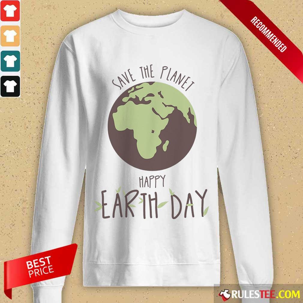 Fantastic Save The Planet Kids Happy Earth Day Shirt - Image 3
