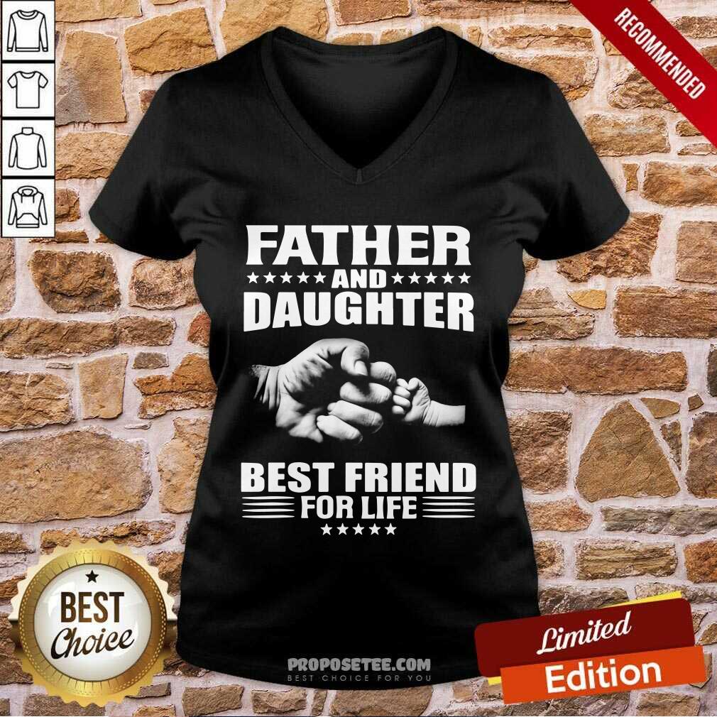 Father And Daughter Best Friend For Life Shirt - Image 5