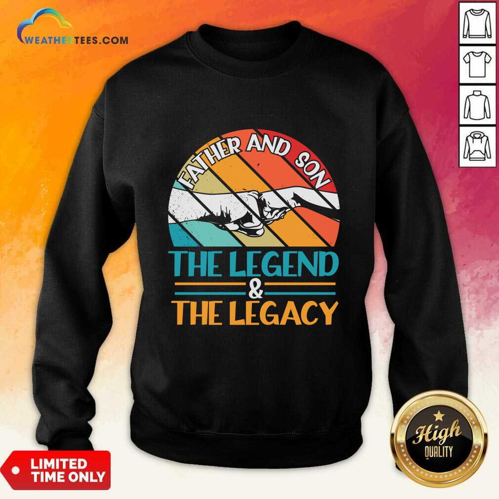 Father And Son The Legend And The Legacy Vintage Shirt - Image 2