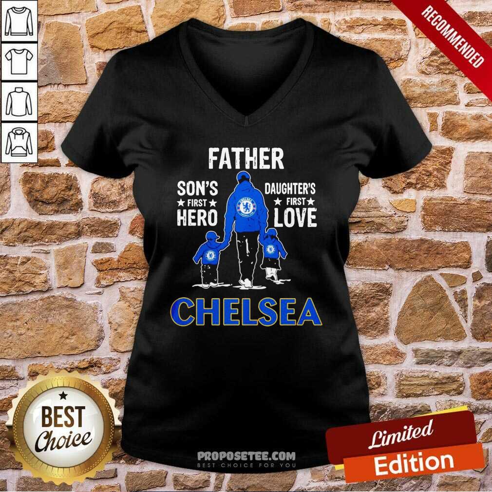 Father Son’s First Hero Daughter’s First Love Chelsea Shirt - Image 3