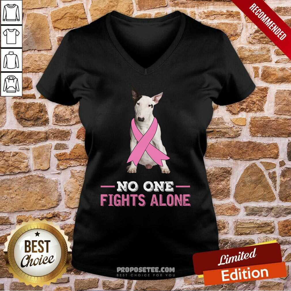 Fight White Bull Terrier No One Fights Alone Shirt - Image 3