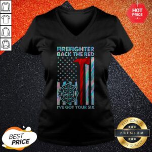 Alternative view of Firefighter Back The Red Fire I’ve Got Your Six Shirt