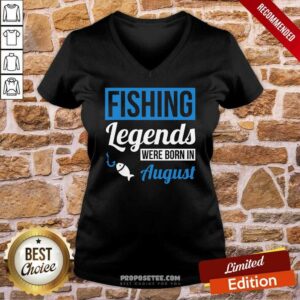 Alternative view of Fishing Legends Were Born In August Birthday Shirt