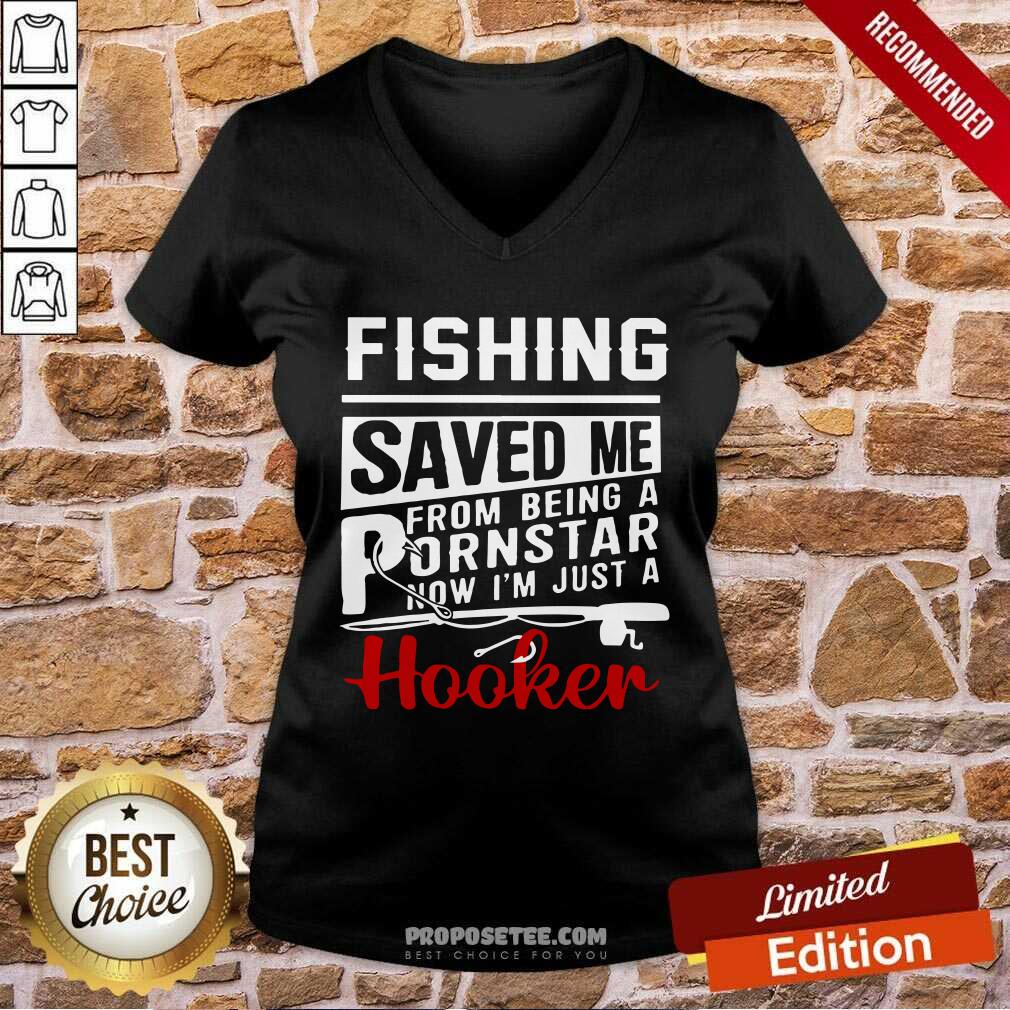 Fishing Saved Me Porn Star Hooker Shirt - Image 3