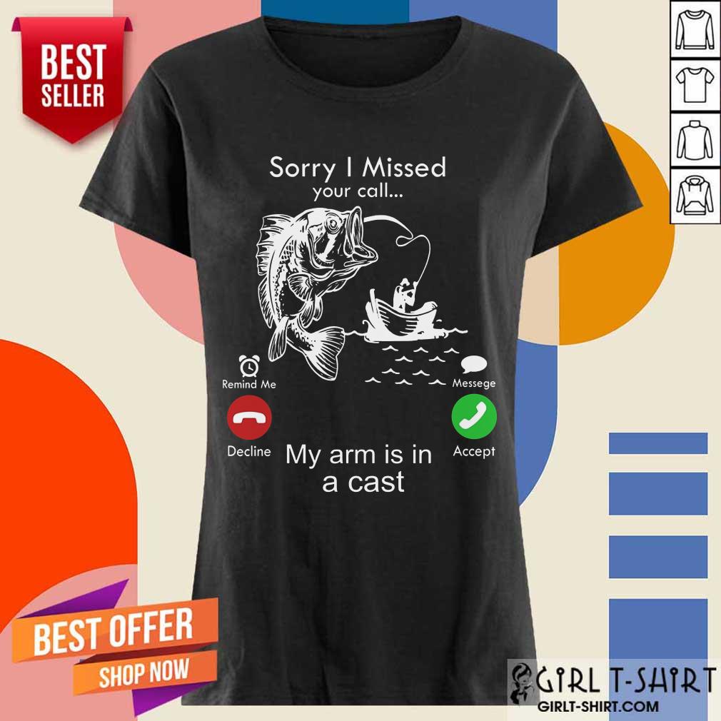 Fishing Sorry I Missed Your Calling Shirt - Image 2