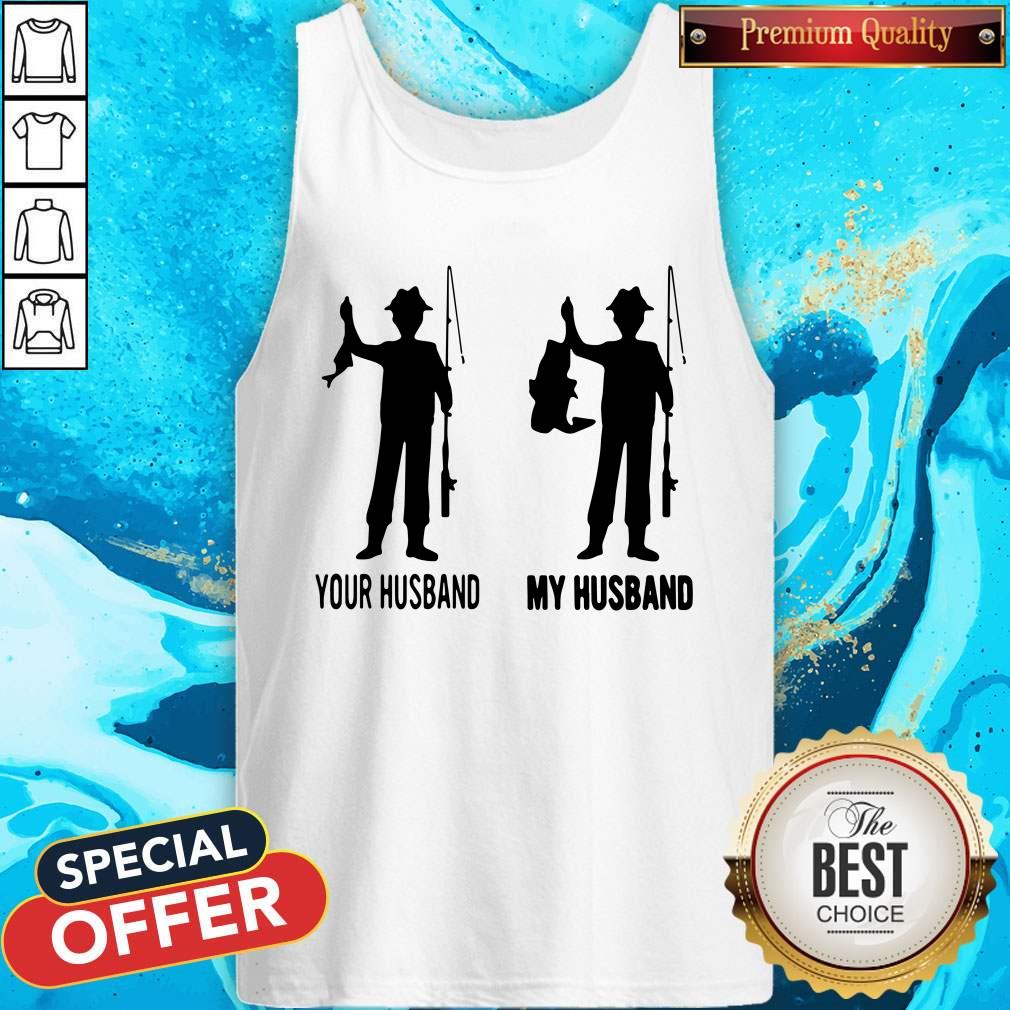 Fishing Your Husband My Husband Shirt - Image 2