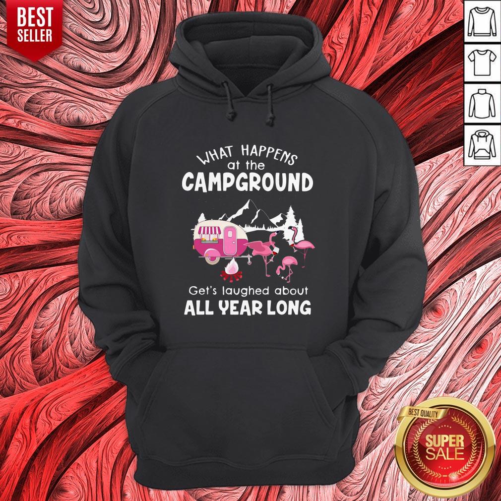 Flamingo What Happens At The Campground Gets Laughed About All Year Long Shirt - Image 3