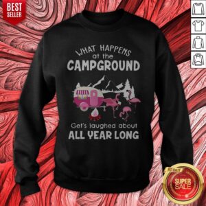Alternative view of Flamingo What Happens At The Campground Gets Laughed About All Year Long Shirt