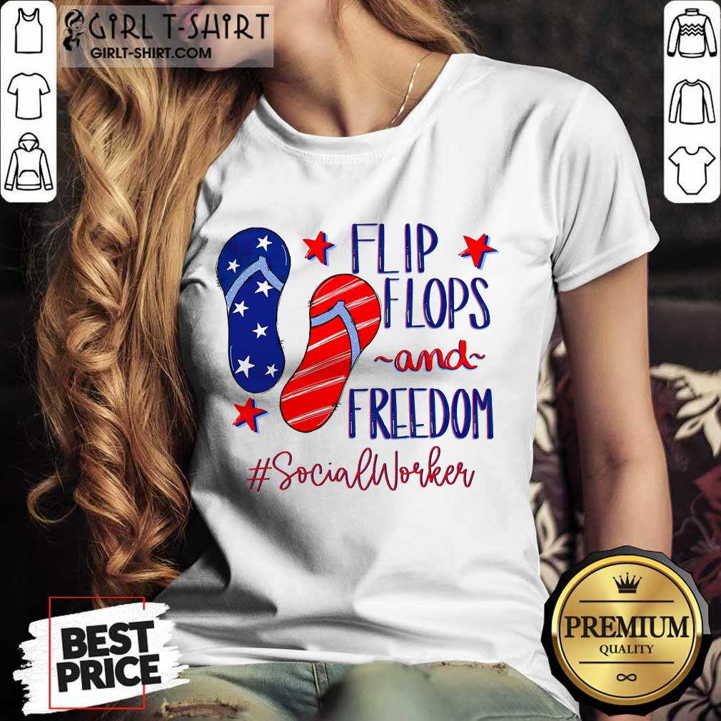 Flip Flops And Freedom Social Worker Shirt - Image 2