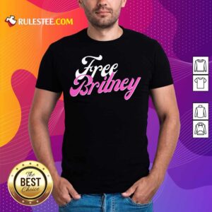 Free Britney Movement Shirt