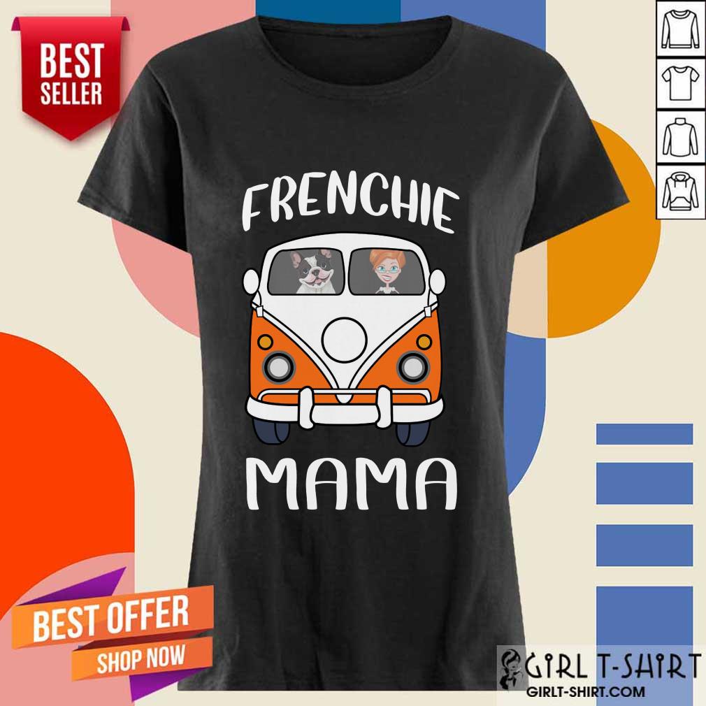 Frenchie Mama Shirt - Image 2