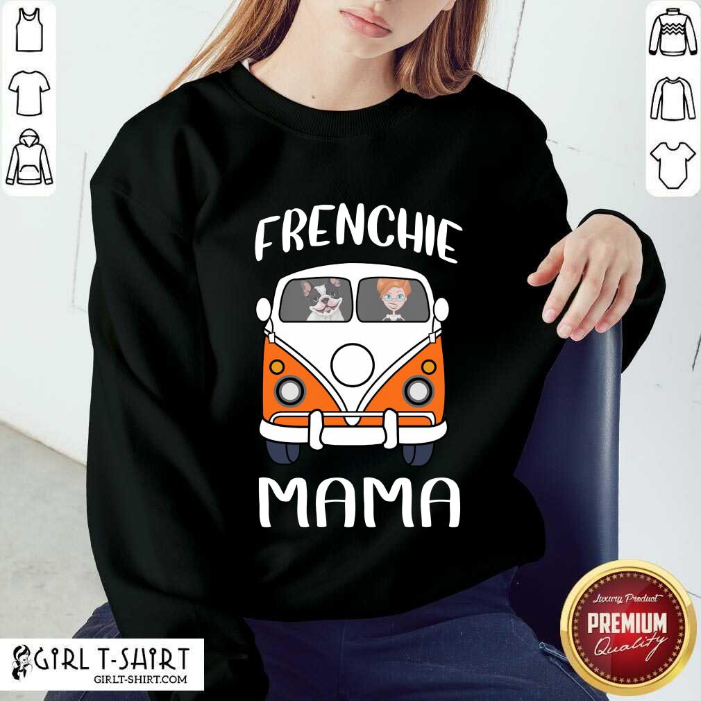 Frenchie Mama Shirt - Image 4