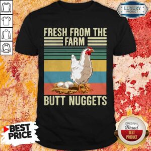 Fresh From The Farm Butt Nuggets Vintage Shirt