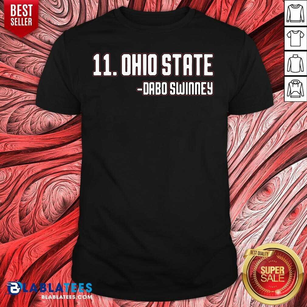 Funny 11 Ohio State Dabo Swinney Shirt