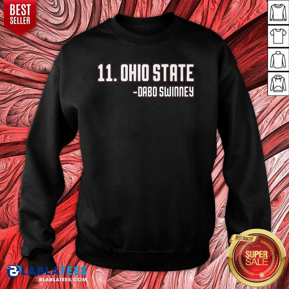 Funny 11 Ohio State Dabo Swinney Shirt - Image 5