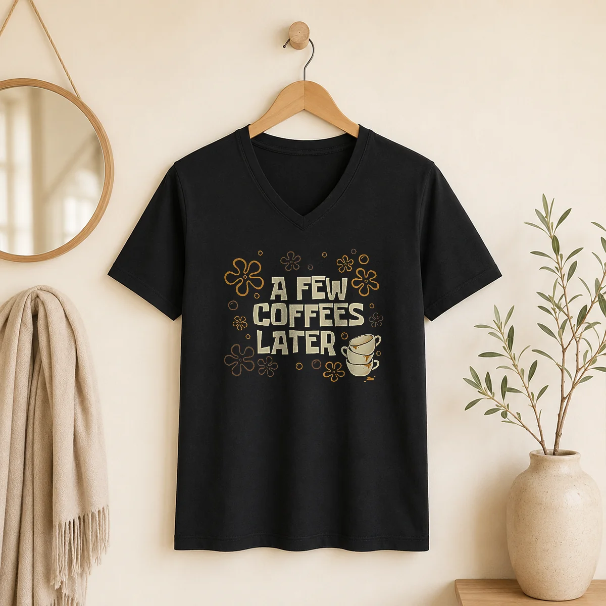 Funny A Few Coffees Later Shirt - Image 2
