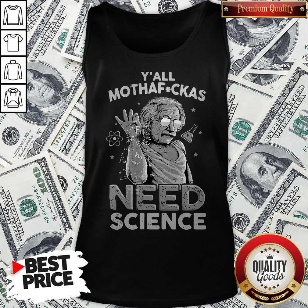 Funny Albert Einstein Yall Motherboard Need Science Shirt - Image 3