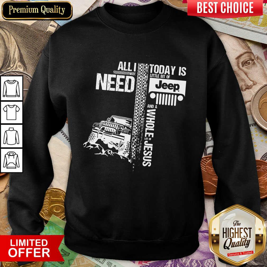 Funny All I Need Today Is Jeep And A Whole Jesus Easter Shirt - Image 4