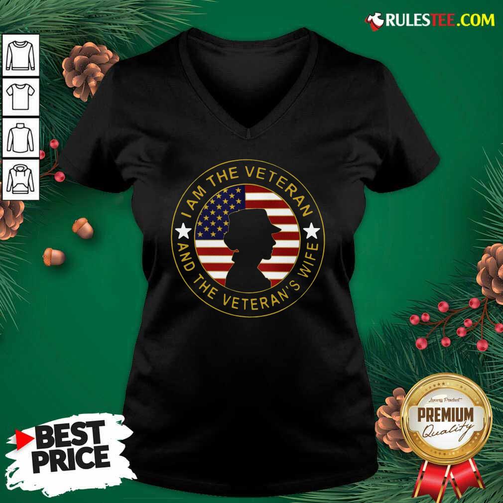 Funny American Flag I Am The Veteran And The Veteran’s Wife T-Shirt - Image 3