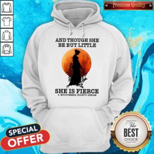 Alternative view of Funny And Though She Be But Little She Is Fierce A Midsummer Night’s Dream Moon Shirt