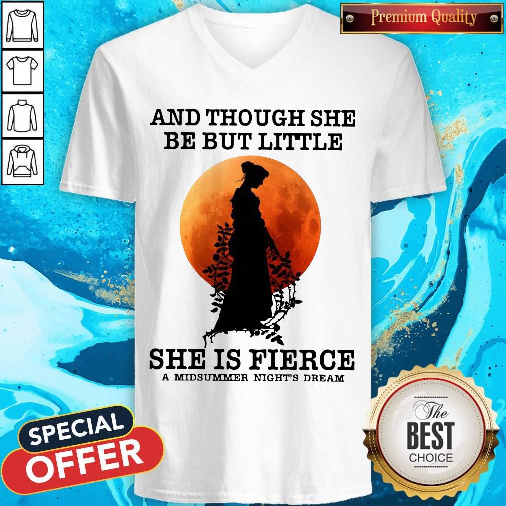 Funny And Though She Be But Little She Is Fierce A Midsummer Night’s Dream Moon Shirt - Image 3