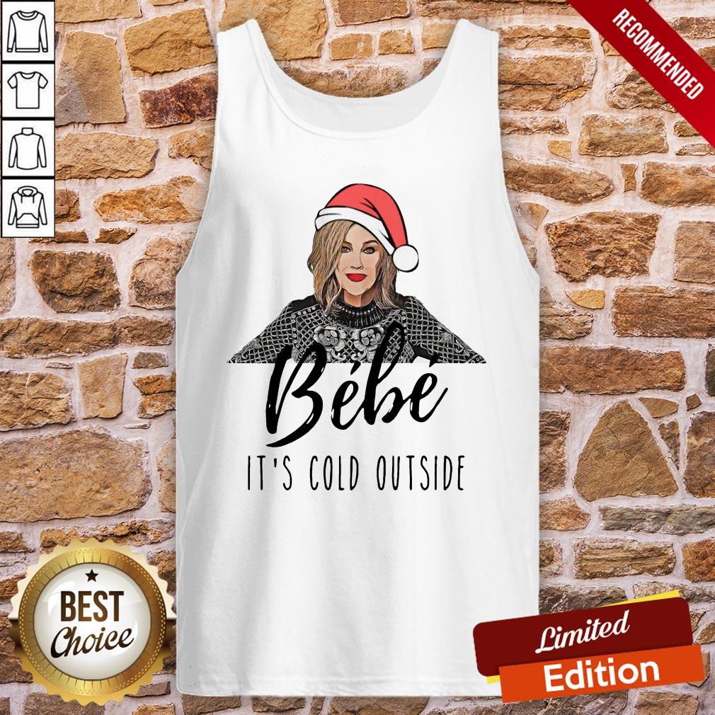 Funny Bébé It’s Cold Outside Christmas Shirt - Image 3