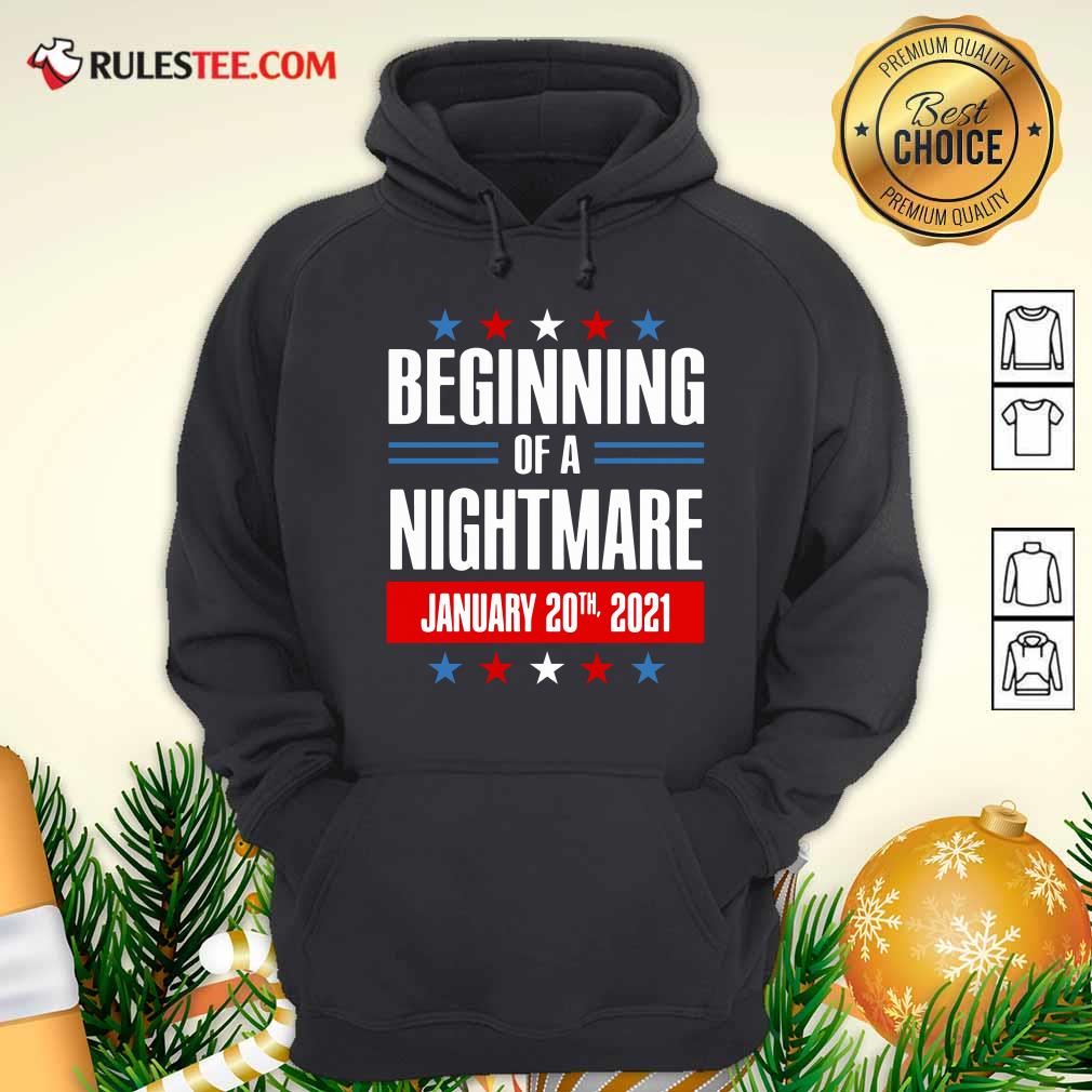 Funny Beginning Of A Nightmare January 20 2021 Shirt - Image 2