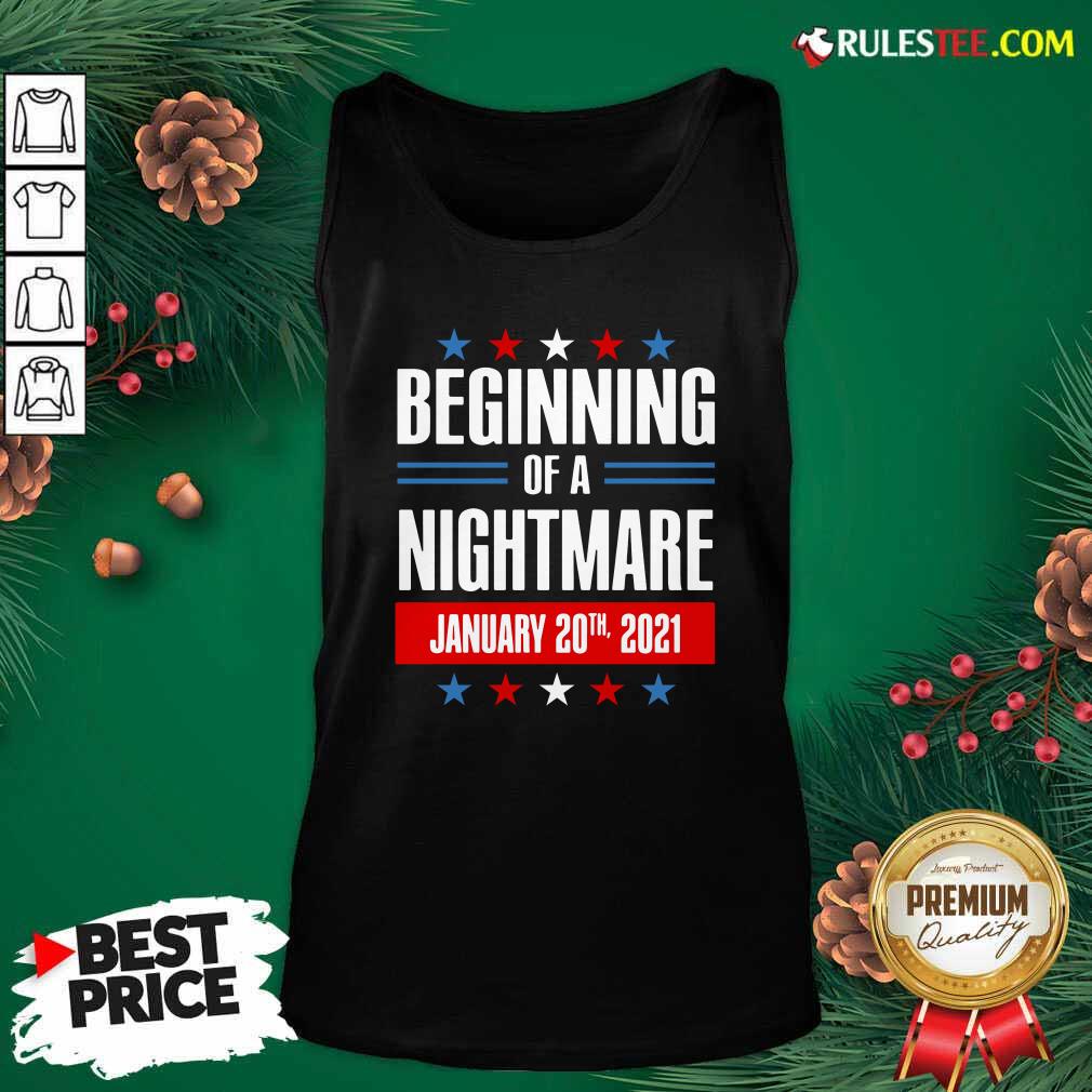 Funny Beginning Of A Nightmare January 20 2021 Shirt - Image 4