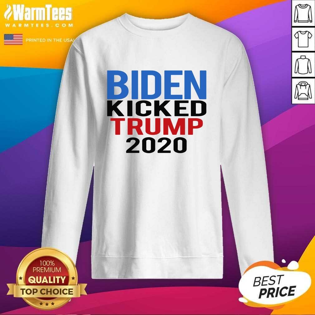 Funny Biden Harris Kicked Trump 2020 President Joe Wins Shirt - Image 3