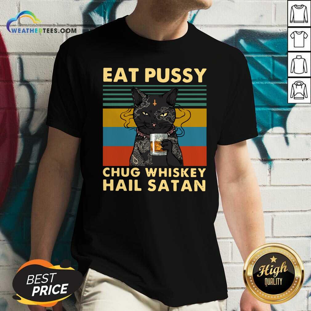 Funny Black Cat Eat Pussy Chug Whiskey Hail Satan Vintage Shirt - Image 2