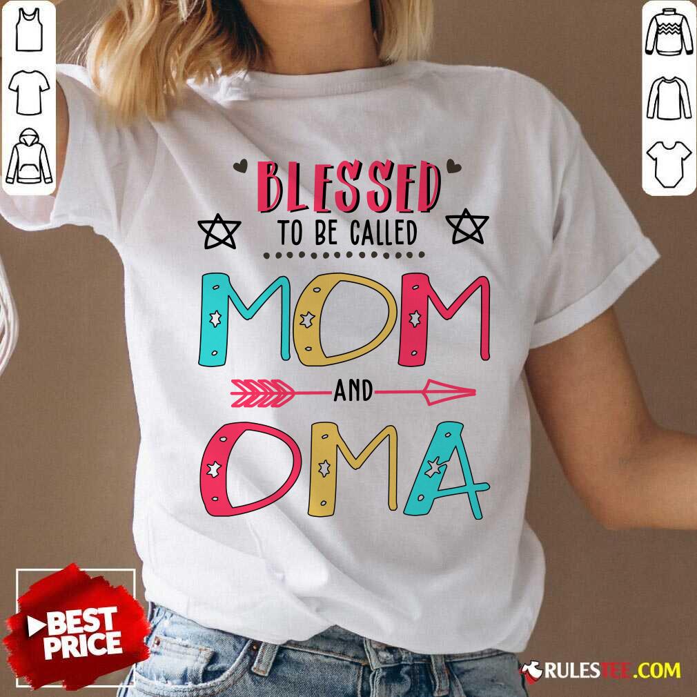 Funny Blessed To Be Called Mom And OMA Mother Day Shirt - Image 3