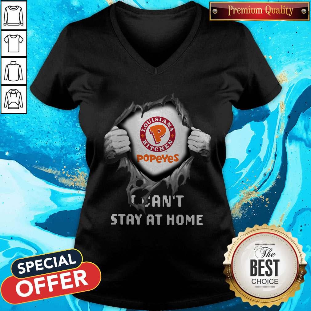 Funny Blood Inside Me Louisiana Kitchen Popeyes I Can’t Stay At Home Shirt - Image 4