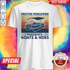Funny Boating Prestige Worldwide Presents Boats And Hoes Vintage Retro Shirt