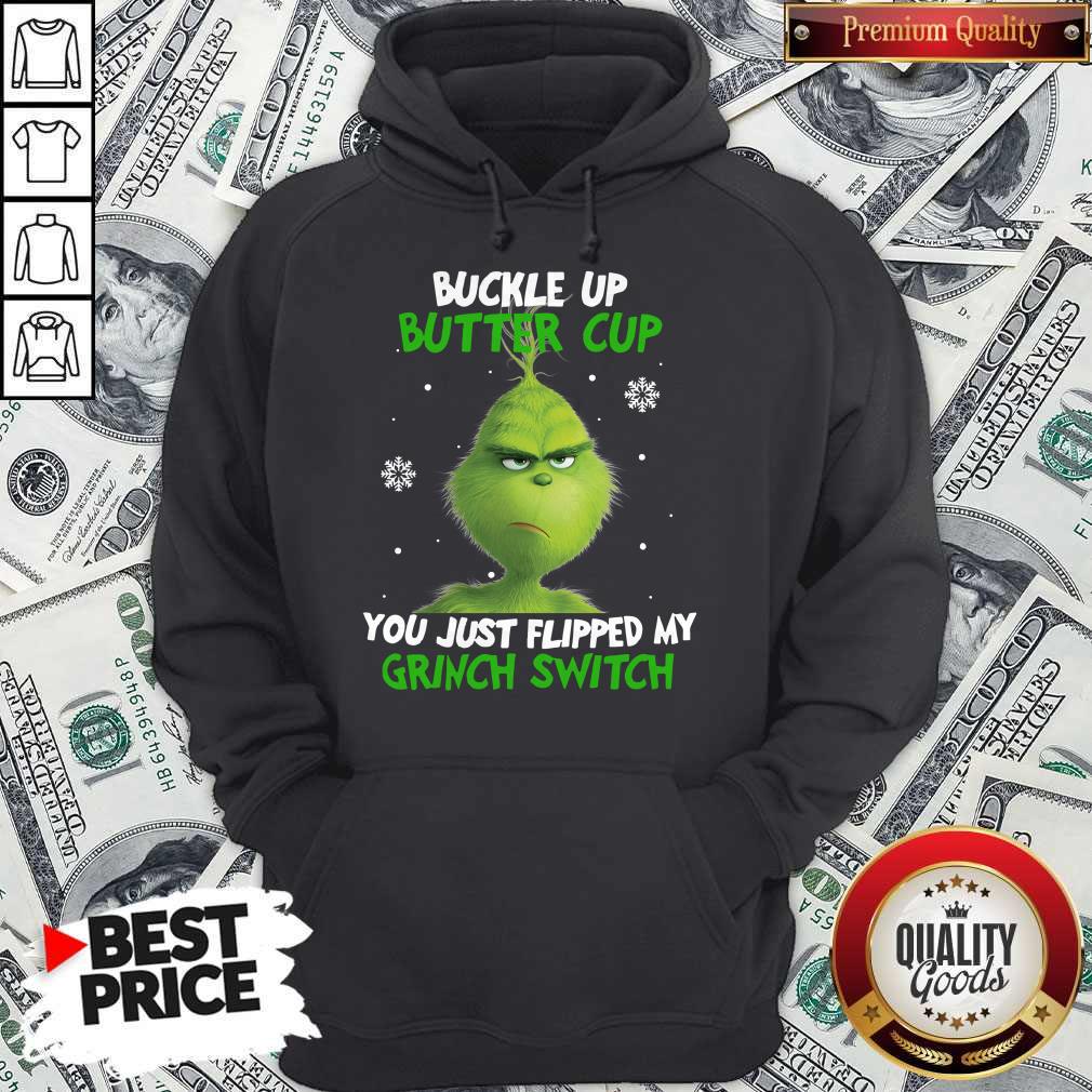 Funny Buckle Up Buttercup You Just Flipped My Grinch Switch Shirt - Image 2