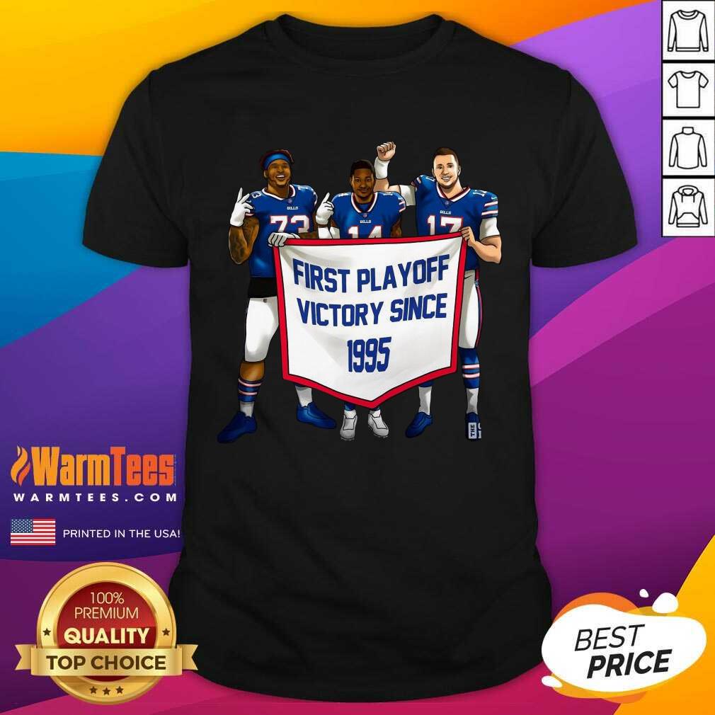 Funny Buffalo Bills First Playoff Victory Since 1995 Shirt