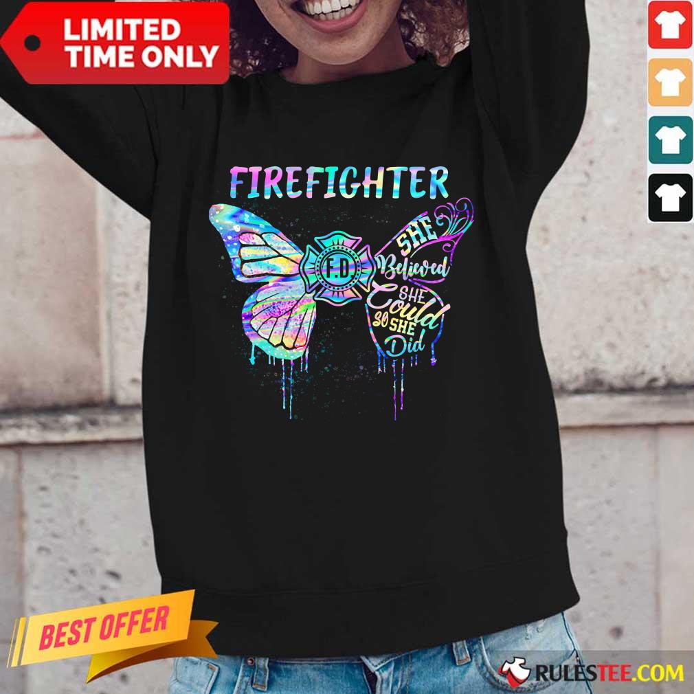 Funny Butterfly Firefighter She Believed She Could So She Did Colorful Shirt - Image 2