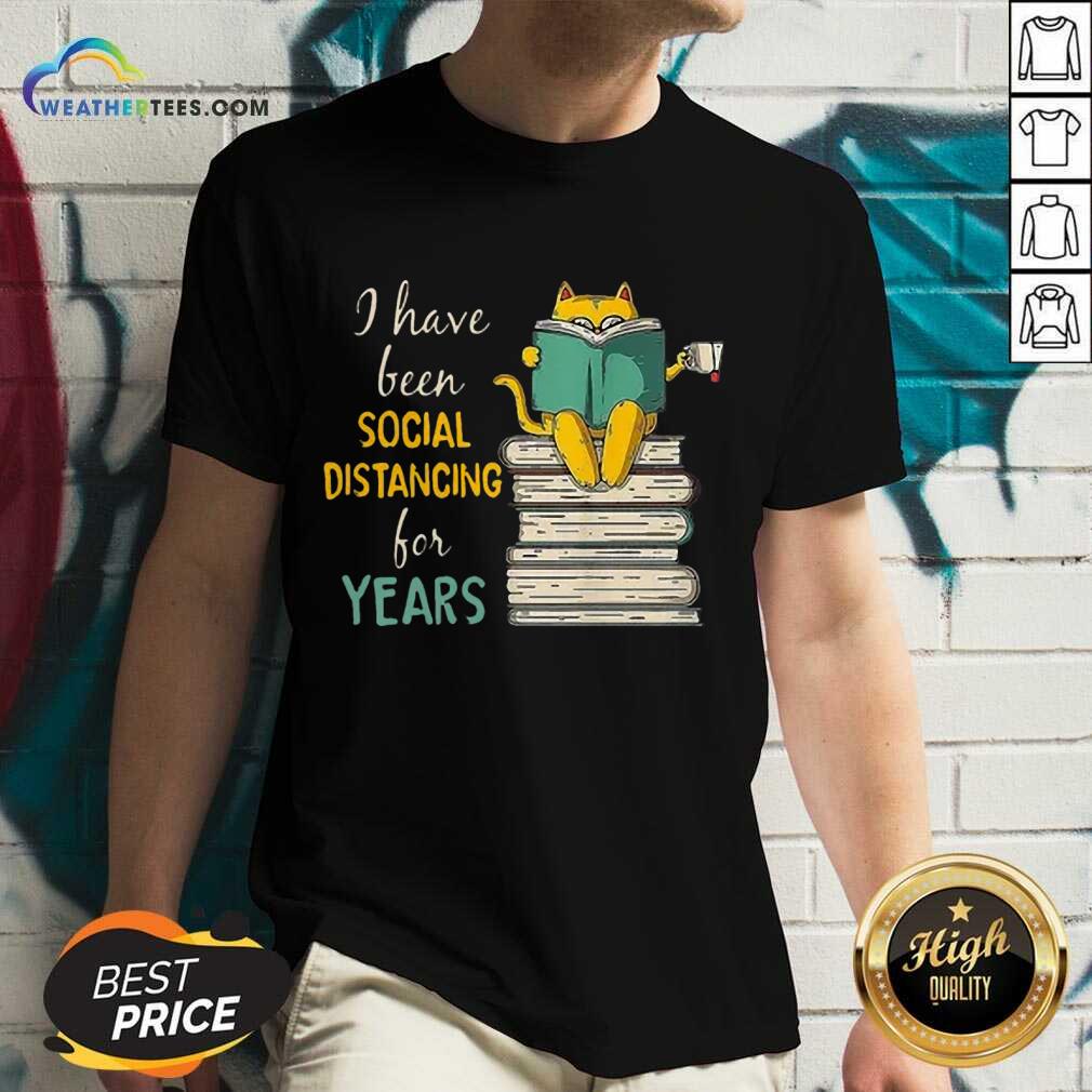 Funny Cat Read Books I Have Been Social Distancing For Years COVID-19 Shirt - Image 2