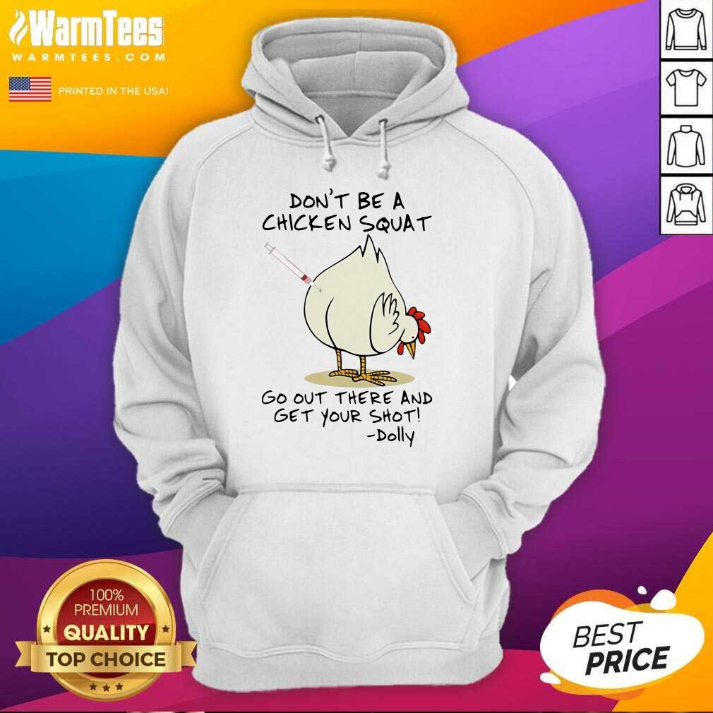 Funny Chicken Squat Go Out Dolly 2 Shirt - Image 4