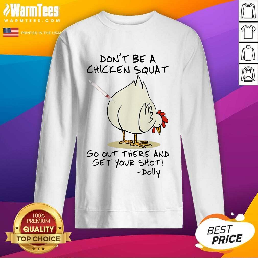 Funny Chicken Squat Go Out Dolly 2 Shirt - Image 3